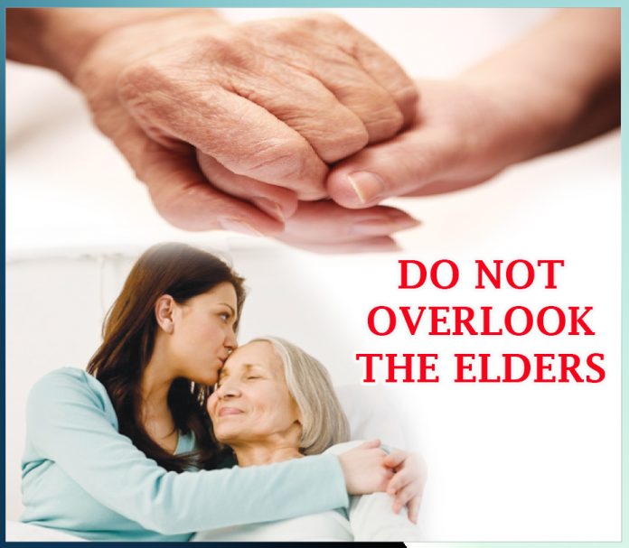 DO NOT OVERLOOK THE ELDERS