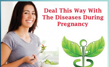 Deal this way with the Diseases During Pregnancy Deal this way with the Diseases During Pregnancy
