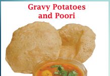 Gravy Potatoes and Poori