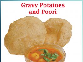 Gravy Potatoes and Poori