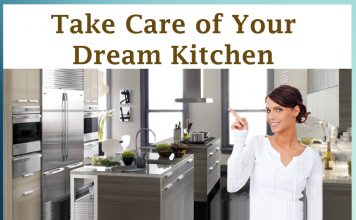 Take Care of your Dream Kitchen