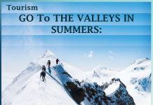 GO To THE VALLEYS IN SUMMERS -Tourism