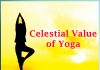 Celestial Value of Yoga - Sachi Shiksha
