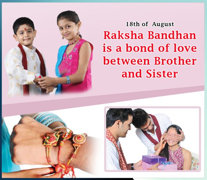 Raksha Bandhan is a bond of love between Brother and Sister