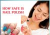 How Safe is Nail Polish? Sachi Shiksha