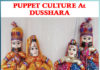 PUPPET CULTURE At DUSSHARA