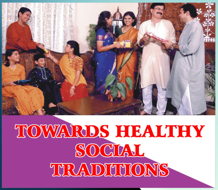 TOWARDS HEALTHY SOCIAL TRADITIONS