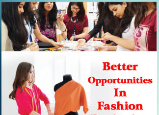 Better Opportunities In Fashion Designing