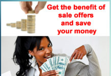 Get the benefit of sale offers and save your money