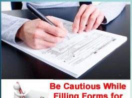 Be Cautious While Filling Forms for Various Purposes