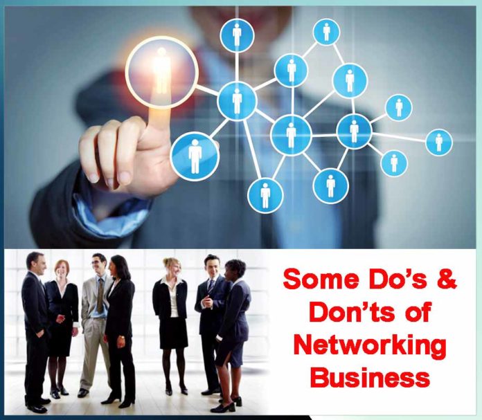 Some Do’s & Don’ts of Networking Business