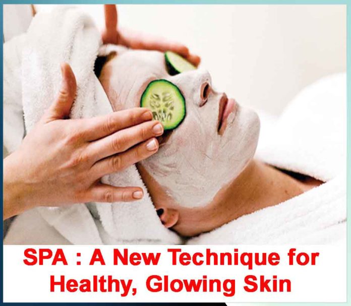 SPA : A New Technique for Healthy, Glowing Skin - Sachi Shiksha