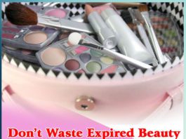 Don’t Waste Expired Beauty Products, Re-use them - Sachi Shiksha