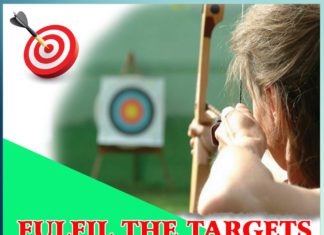 FULFIL THE TARGETS NOT DREAMS