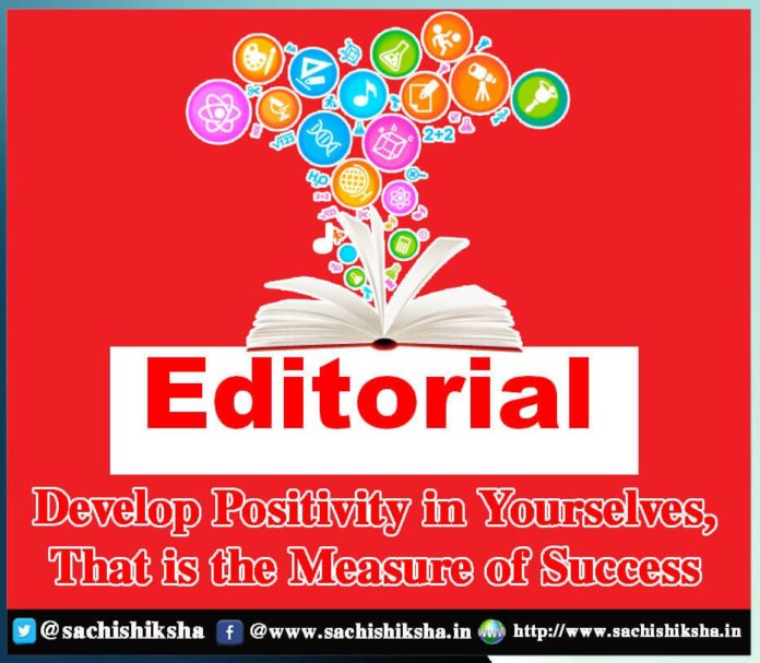 Develop-Positivity-in-Yourselves-That-is-the-Measure-of-Success