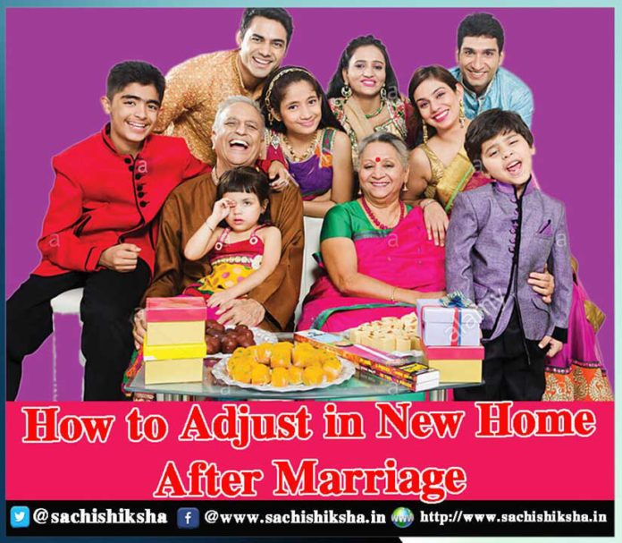 How to adjust in home after marriage - Sachi Shiksha