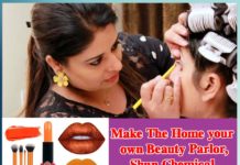 Make the home your own beauty parlor - Sachi Shiksha