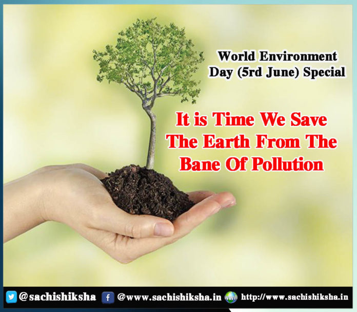 save earth from pollution - Sachi Shiksha