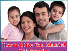 How to Make Your Married Life Happier - Sachi Shiksha