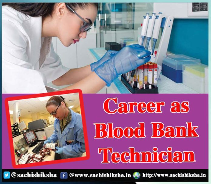 Career as Blood Bank Technician - Sachi Shiksha