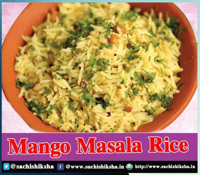 Mango Masala Rice - Sachi Shiksha
