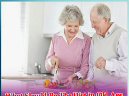 What Should Be The Diet in Old Age - Sachi Shiksha