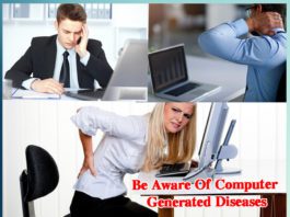 Be Aware Of Computer Generated Diseases