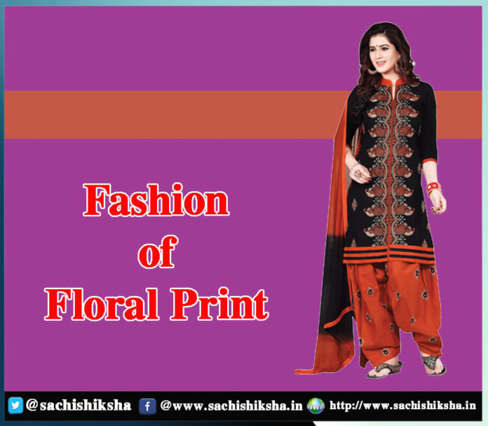 Fashion of Floral Print - Sachi Shiksha