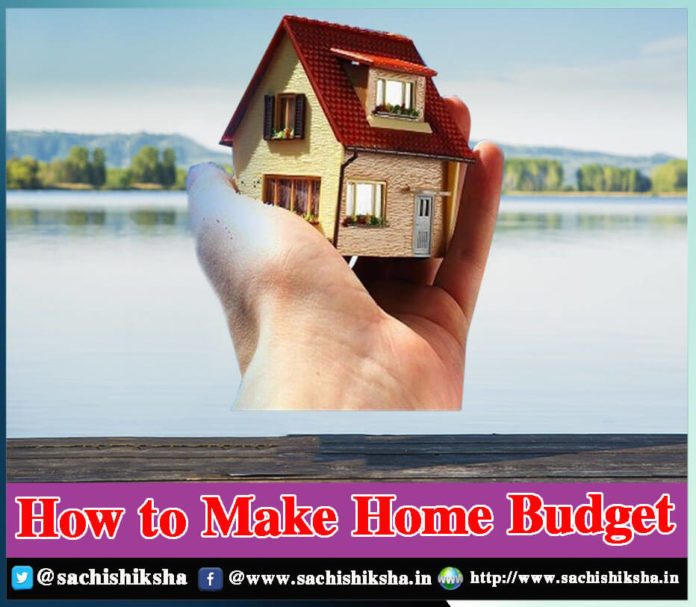 How to Make Home Budget - Sachi Shiksha