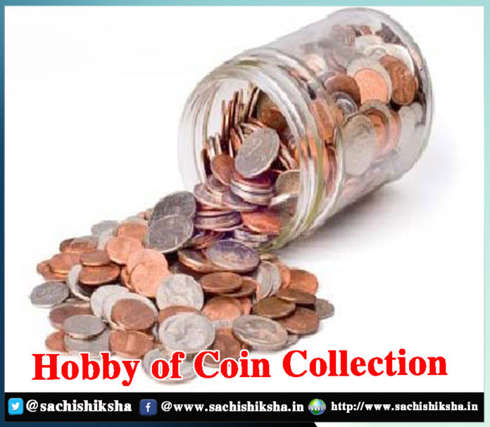 Hobby of Coin Collection - Sachi Shiksha