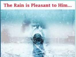 The Rain is Pleasant to Him Sachi Shiksha
