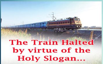 The Train Halted by virtue of the Holy Slogan Sachi Shiksha
