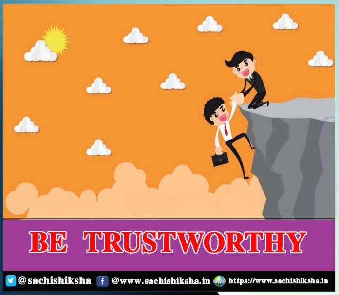advantages of Being Trustworthy - Sachi Shiksha