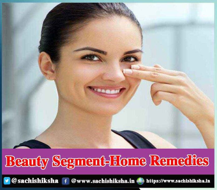 home remedies for beauty - Sachi Shiksha
