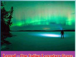 Legend – One Indian Legendary Figure