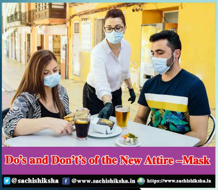 Do’s and Don’t’s of wearing a face mask - Sachi Shiksha