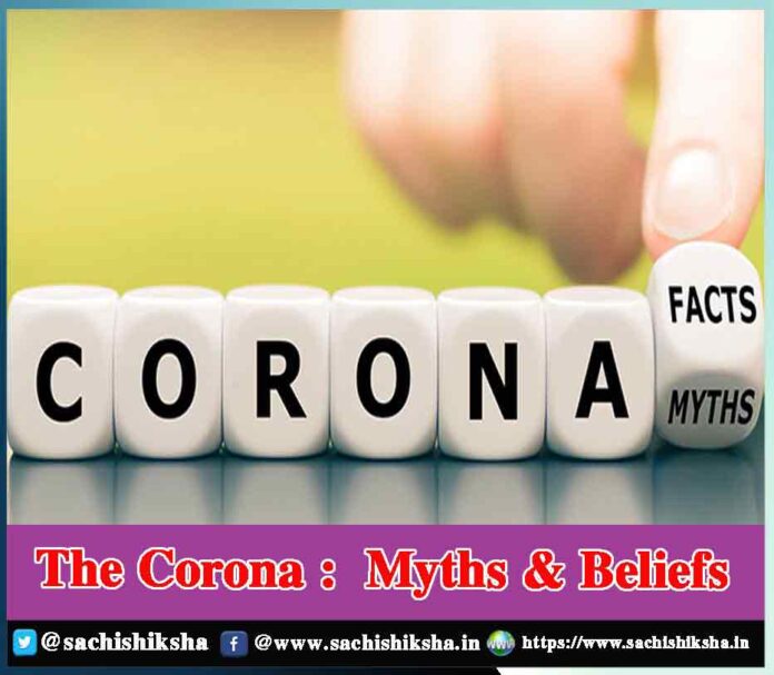 The Corona:  Myths & Beliefs