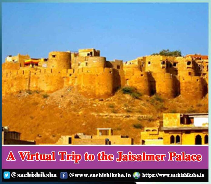 A Virtual Trip to the Jaisalmer Palace