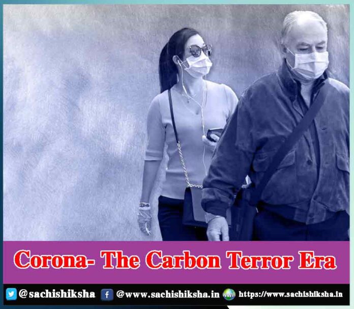 Corona - The Carbon Terror Era - Sachi Shiksha
