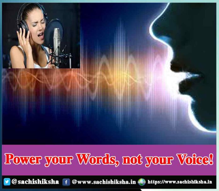 Power your Words, not your Voice - Sachi Shiksha