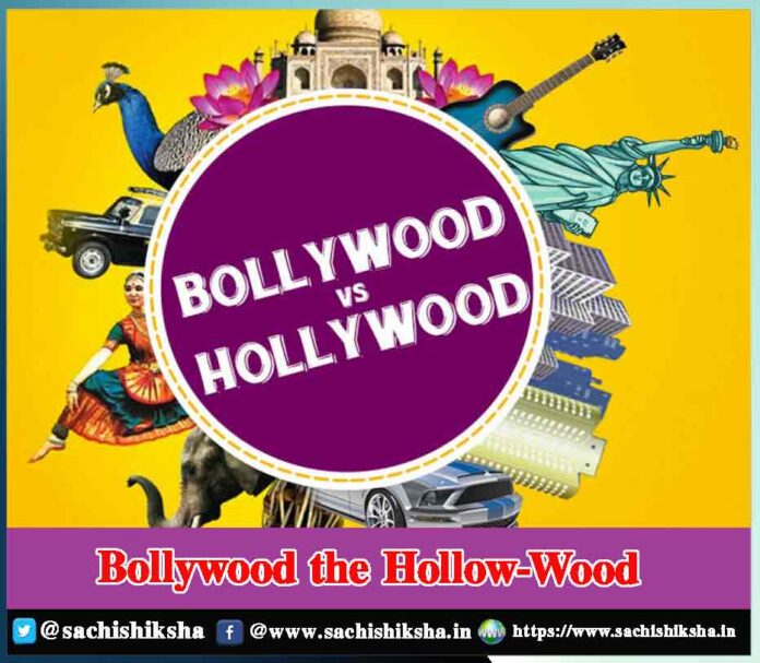 Bollywood the Hollow-Wood