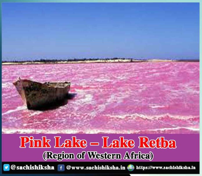 Pink Lake - Lake Retba - Region of Western Africa - Sachi Shiksha
