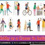 how to turn your hobby as a career