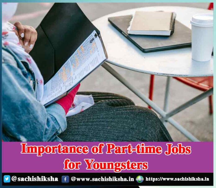 Importance of Part-time Jobs for Youngsters
