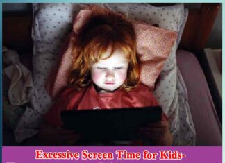 Excessive Screen Time for Kids-How to Keep Your Child away from Screens?