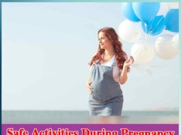 Safe Activities  During Pregnancy