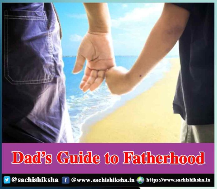 Dad’s Guide to Father hood