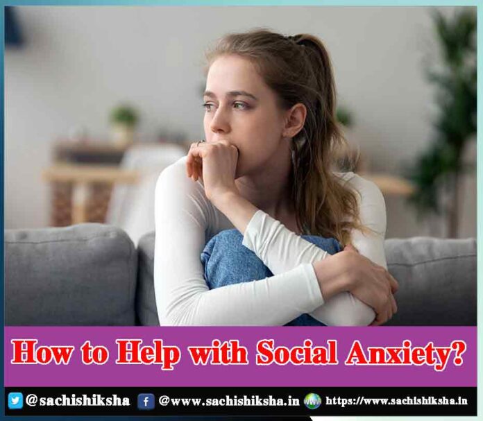 How to Help with Social Anxiety?
