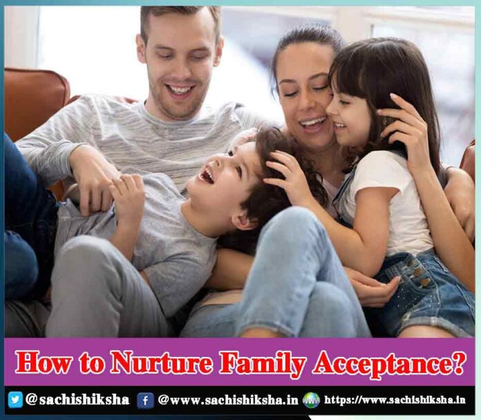 How to Nurture Family Acceptance?