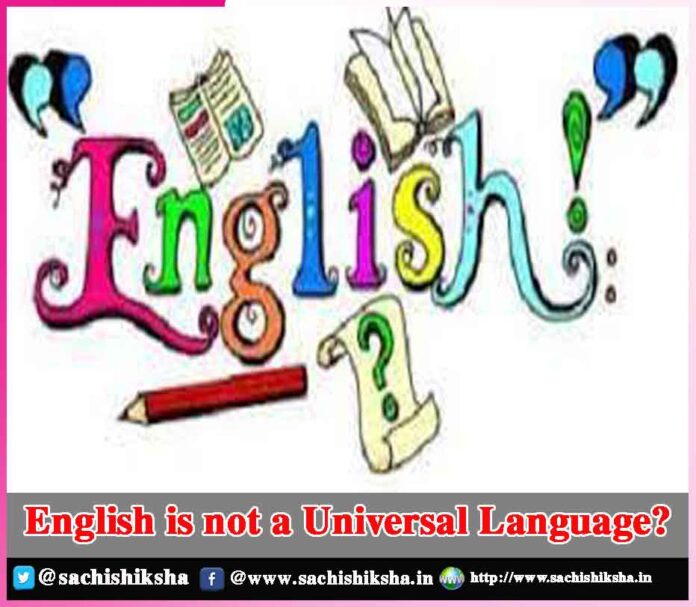 English is not a Universal Language?